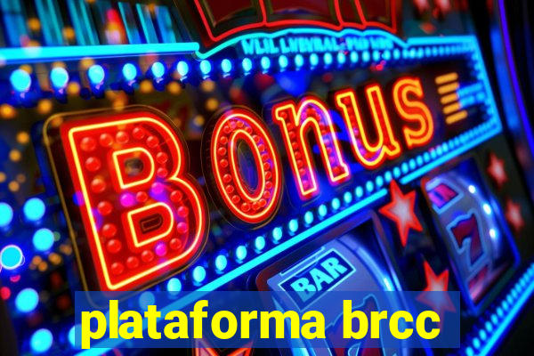 plataforma brcc